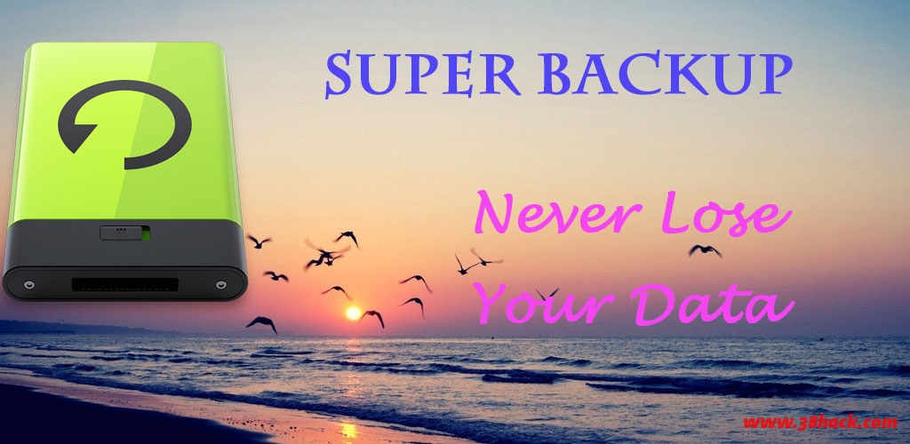 超级备份 Super Backup Pre v2.2.65 已付费高级版