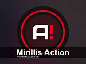 屏幕录制软件Mirillis Action! v4.39.0 中文注册绿色便携版